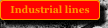 Industrial lines